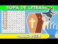 Sopa de Letras de HALLOWEEN I🧠FÁCIL y SENCILLO👀en 10 segundos😍🤣🤡✅