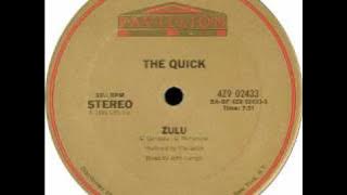 The Quick - Zulu