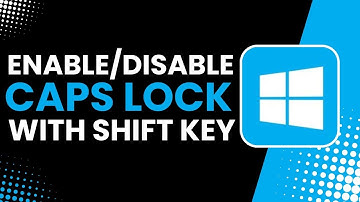 How to Disable / Enable CAPS Lock with SHIFT in Windows 10