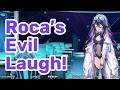 Roca's favorite is her evil villain laugh!