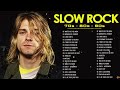 Slow Rock Love Song Nonstop | Scorpions, Bon Jovi, Eagles, Led Zeppelin, U2, Aerosmith Style