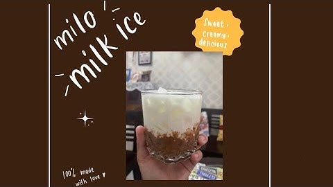PROCEDURE TEXT | HOW TO MAKE MILO MILK ICE 🥛🥤🧊
