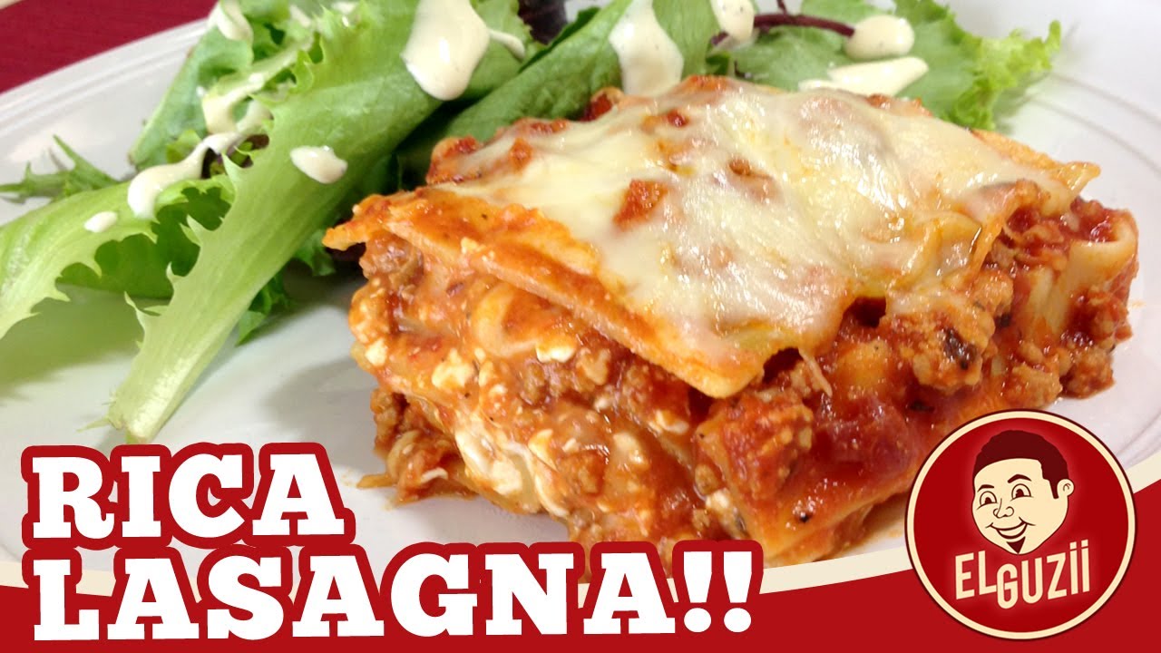 Rica Lasagna! (Lasaña) - Receta Fácil - El Guzii