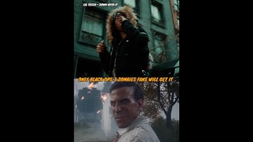 "Down with it" - Only Black Ops 3 Zombies Fans will get the similarities 😎🔥 #shorts #cod #bo3