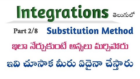 Integrations in Telugu || Part 2 || Indefinite integrals in Telugu || Root Maths Academy