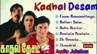 kadhal Desam songs |ar rahman melodies tamil songs |90's hits