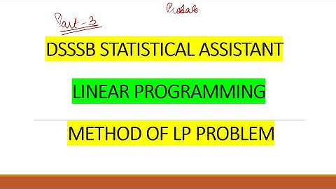 Linear Programming Practice Questions | DSSSB Statistical Assistant Previous Year Questions | DSSSB