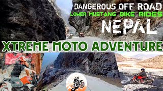 Xtreme Moto Adventure Nepal 🇳🇵 || LOWER MUSTANG BIKE TRIP || नेपाल के खतरनाक OFF ROAD 😎😍😎