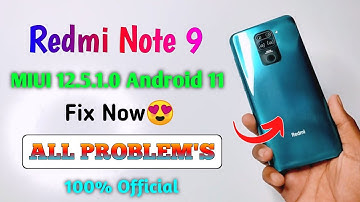 Redmi Note 9 All Problems Fixed After MIUI 12.5 Android 11 Update 😍?