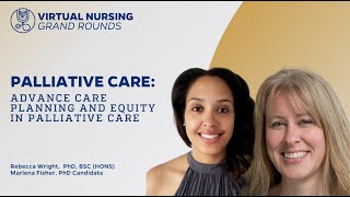 Virtual Nursing Grand Rounds: Palliative Care