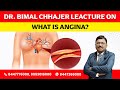 Dr. Bimal Chhajer leacture on what is angina?