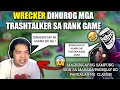 WRECKER DINUROG MGA TRASHTALKER SA RANK GAME | EPIC COMEBACK