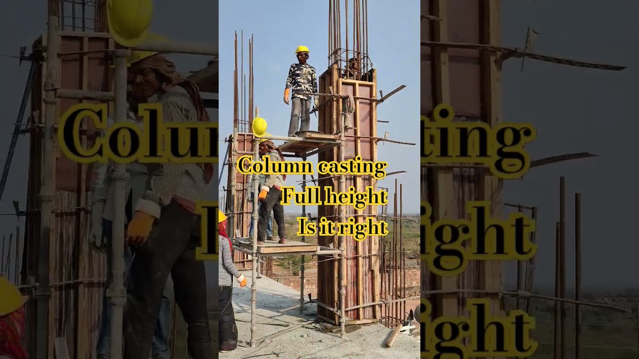 column casting full height of 4 meter is it right , please teel in comments .