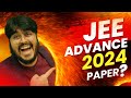 Jee advance 2024 paper  bhauukaal paper hai yeh fullsyllabus jeeadvanced2024 jeeadvanced jee