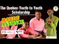 THE QUEBEC-YOUTH-TO YOUTH SCHOLARSHIP  How we're supporting refugees girls education in Uganda