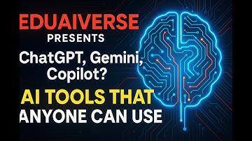 ChatGPT, Gemini, Copilot? AI Tools That Anyone Can Use!