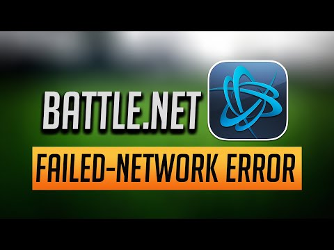 Fix Battle.Net Failed-Network Error [2021 Tutorial]