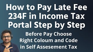 How to Pay Late Fee 234F in Income Tax Portal | How to Pay Late Fee for Income Tax Return