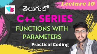 Functions with Parameters in cpp | c++ in telugu | Parameters vs Return type | Vamsi Bhavani