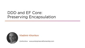 Entity Framework Skills: DDD and EF Core Course Preview