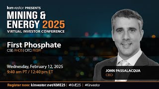 First Phosphate Presenting at the Kinvestor Mining & Energy Conference 2025
