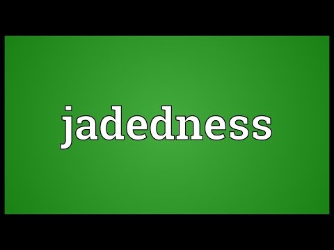Header of jadedness