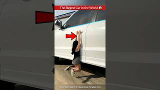 The Biggest Car In The World