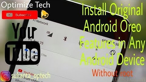 Install Original Android 8.0 Oreo features in Any Android Device||without root||