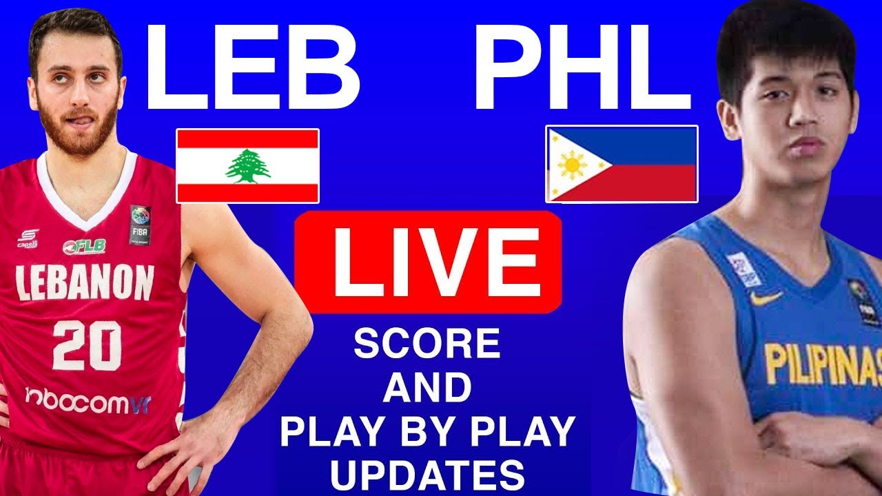 Gilas Pilipinas vs Lebanon Live Score and PlaybyPlay Updates FIBA