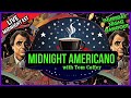 Midnight americano   with tom coffey carlsaganday  november 9th 2023 ma013