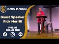 Bow Down Church | Guest Speaker: Rick Merrill (January 14, 2024)