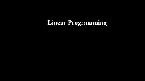 Lesson 3.4: Linear Programming