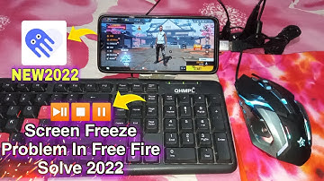 Octopus Play Game Screen Freeze Problem In Free Fire Solve New Video 2022