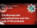 International COVID-19 Conference | Session 2: Cardiovascular complications