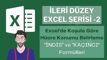 Excel’de İNDİS - KAÇINCI (INDEX -  MATCH) Formülleri Kullanımı | Hücre Konumuna Göre Değer Bulma