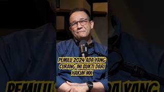 Pemilu 2024 Ada yang Curang Ini Bukti dari Hakim MK