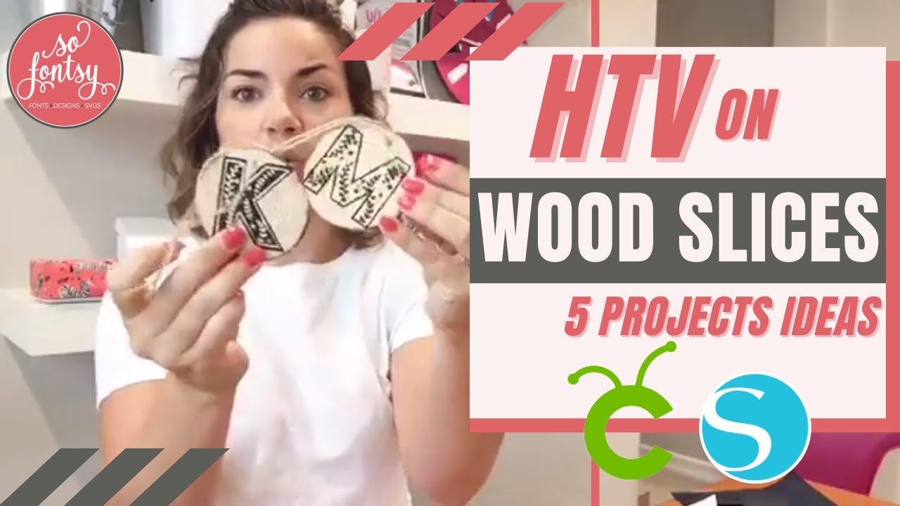 HTV on Wood Slice: Tutorial and 5 Project Ideas for Cricut or Silhouette - YouTube