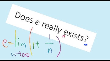 Does e (mathematical constant) really exist?