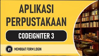 Tutorial Aplikasi Perpustakaan Codeigniter 3 dan Bootstrap #01