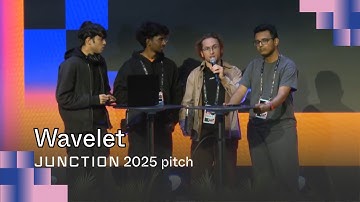 Junction 2025 | Top 5 Finalist Pitch – Wavelet