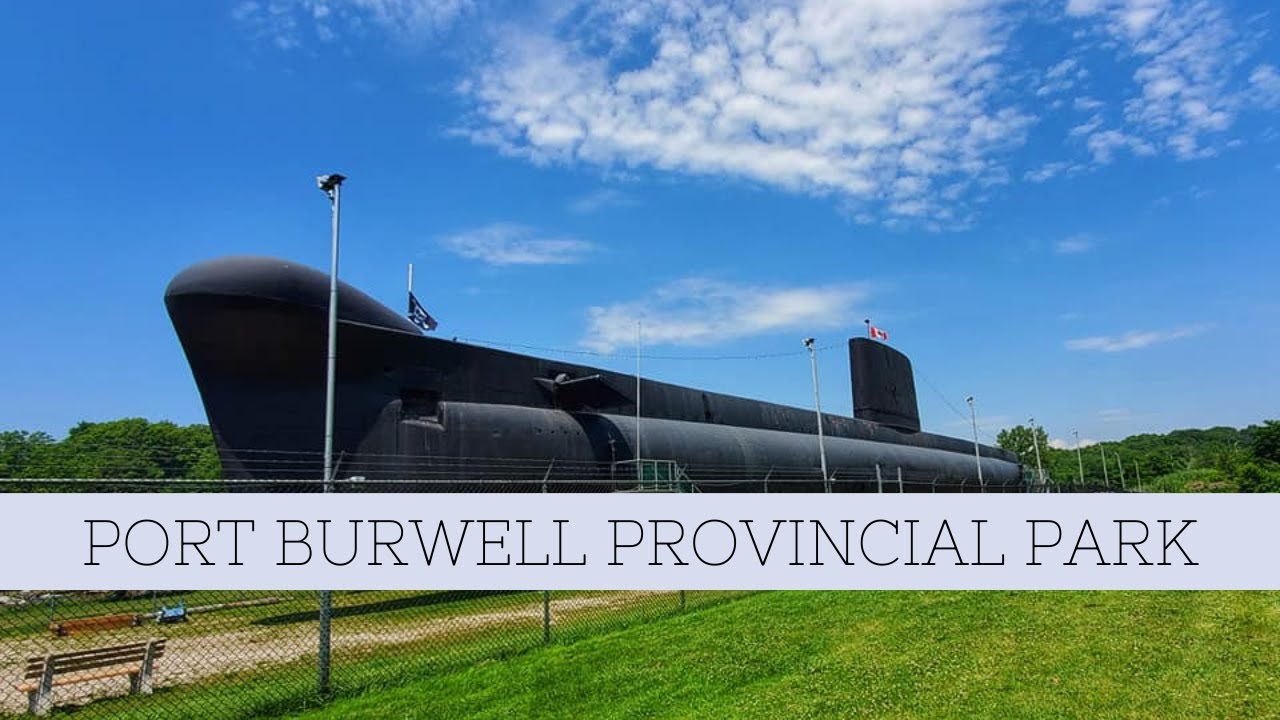 Ontario’s Southwest Camping Road Trip Part 6 Port Burwell Provincial