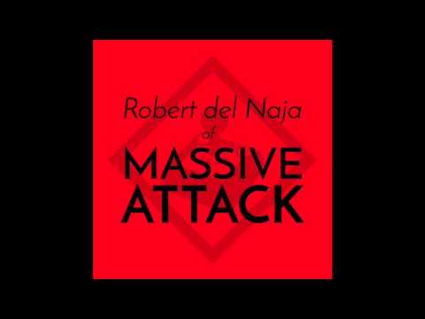 1. Robert del Naja (of Massive Attack) - BC