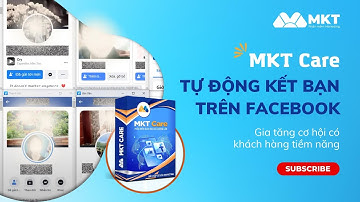 Tool Auto Kết Bạn Facebook 2023 - Gia Tăng Cơ Hội Có Khách Hàng Tiềm Năng | Phần Mềm MKT