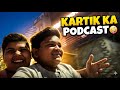 😹KARTIK KA SASTA PODCAST🤪