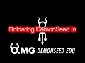 DemonSeed EDU - Ep4 - Soldering DemonSeed In thumb