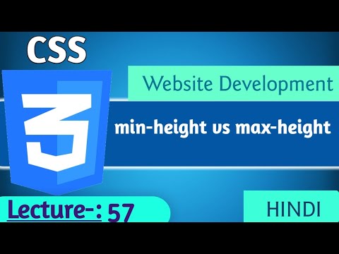 #57- Web Development | CSS | min-height and max-height