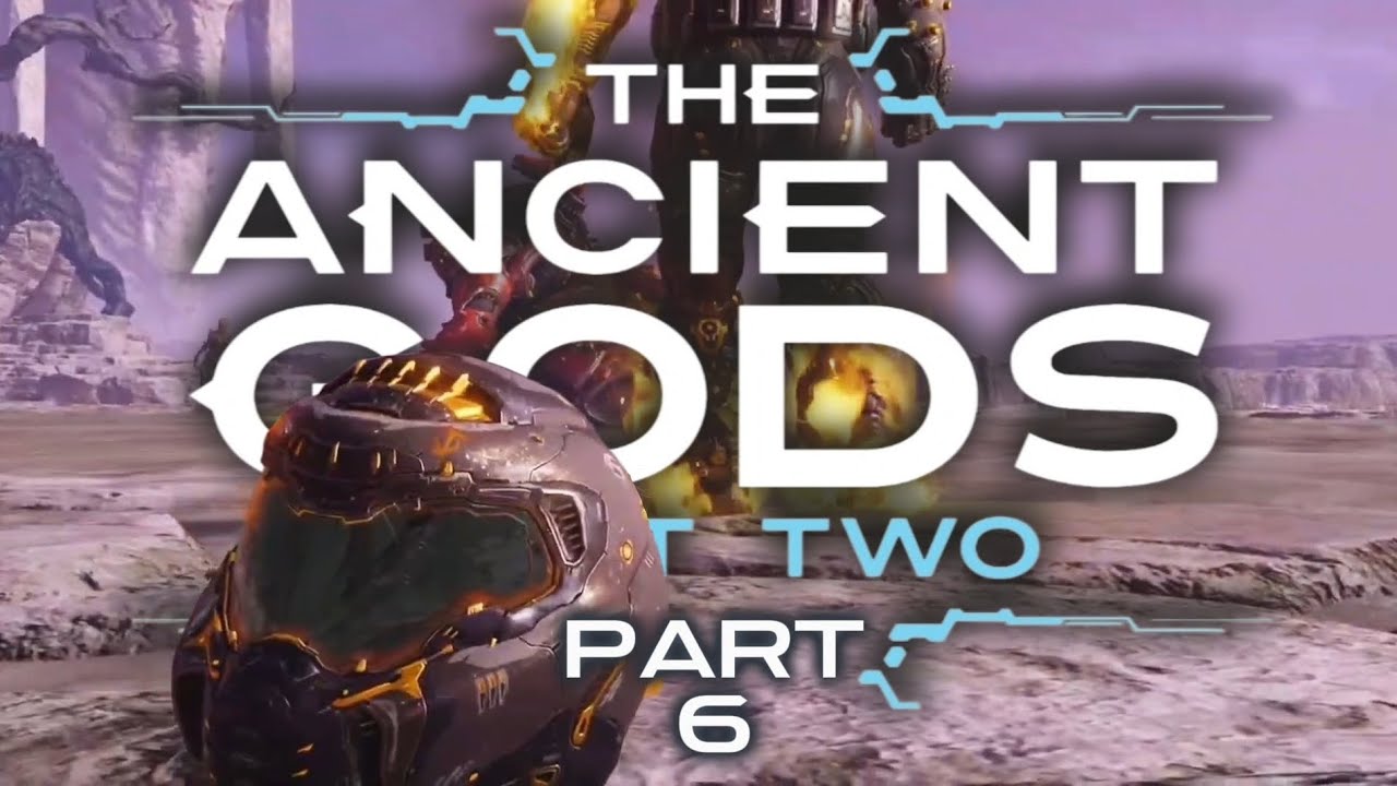 I killed Satan | DOOM Eternal: the Ancient Gods 1 & 2 | Part 6 (ENDING)