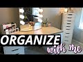 Organize With Me | My Makeup Vanity