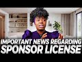 MAJOR UPDATE ON SPONSOR LICENSE