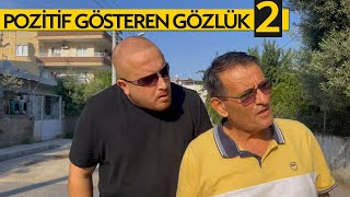 Pozitif Gösteren Gözlük 2 - Skeç